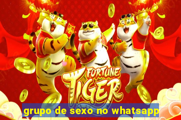 grupo de sexo no whatsapp